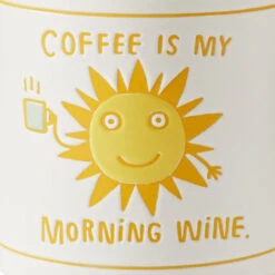 Hallmark Coffee Is My Morning Wine Funny Mug, 16 Oz. -Hallmark Store Coffee Is My Morning Wine Funny Mug 1MUG3609 03