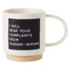 Hallmark Complaints Funny Mug, 16 Oz. 2 Hallmark Complaints Funny Mug, 16 Oz. -Hallmark Store Complaints Funny Mug 1MUG3598 01