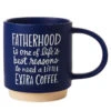 Hallmark Fatherhood Extra Coffee Funny Mug, 16 Oz. -Hallmark Store Fatherhood Extra Coffee Funny Mug 1MUG3590 01