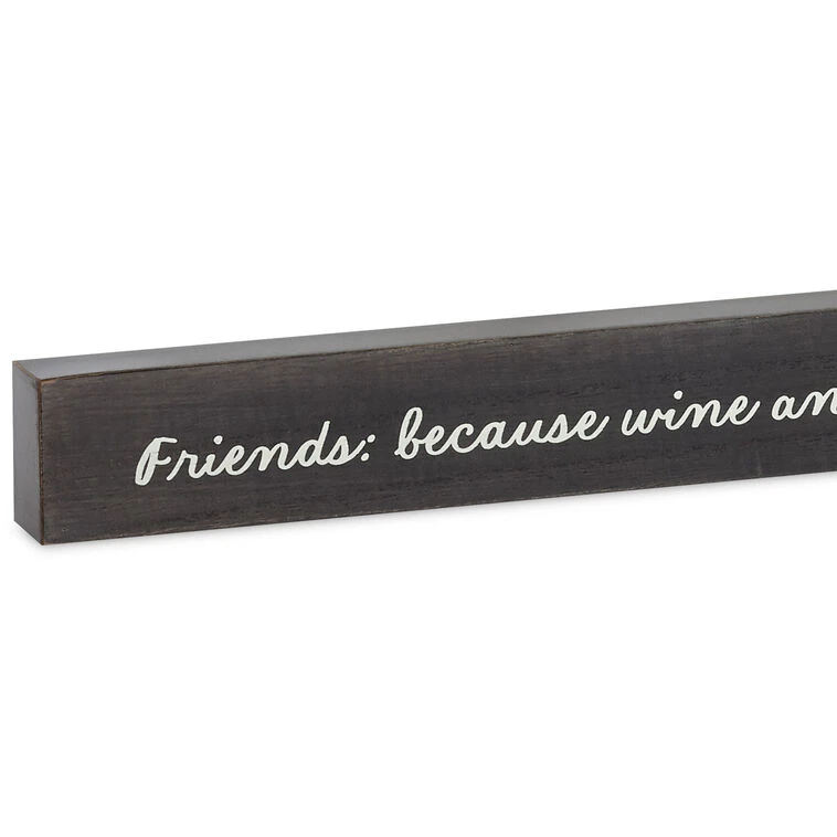 Hallmark Friends, Wine And Chocolate Wood Quote Sign, 23.5x2 5 Hallmark Friends, Wine And Chocolate Wood Quote Sign, 23.5x2 - Image 3