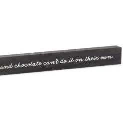 Hallmark Friends, Wine And Chocolate Wood Quote Sign, 23.5x2 9 Hallmark Friends, Wine And Chocolate Wood Quote Sign, 23.5x2 -Hallmark Store Friends Wine and Chocolate Wood Quote Sign 1WOD3181 04