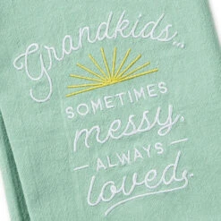 Hallmark Grandkids Messy And Loved Tea Towel, 18x26 -Hallmark Store Grandkids Quote Kitchen Towel for Grandma 1SNN1205 03