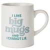 Hallmark I Like Big Mugs Funny Jumbo Mug, 69 Oz. 2 Hallmark I Like Big Mugs Funny Jumbo Mug, 69 Oz. -Hallmark Store I Like Big Mugs Funny Jumbo Mug 1MUG3600 01