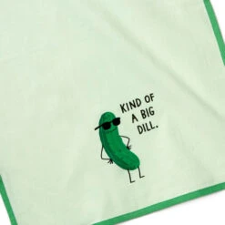 Hallmark Kind Of A Big Dill Funny Tea Towel, 18x26 -Hallmark Store Kind of a Big Dill Funny Kitchen Towel 1SHX1003 04