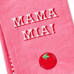 Hallmark Mama Mia! Tea Towel, 18x26 -Hallmark Store Mamma Mia Kitchen Towel for Mom 1SNN1200 03