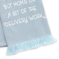 Hallmark Mom Delivers Blue Fringed Tea Towel, 18x26 8 Hallmark Mom Delivers Blue Fringed Tea Towel, 18x26 -Hallmark Store Mom Delivers Blue Fringed Tea Towel 1SNN1139 03