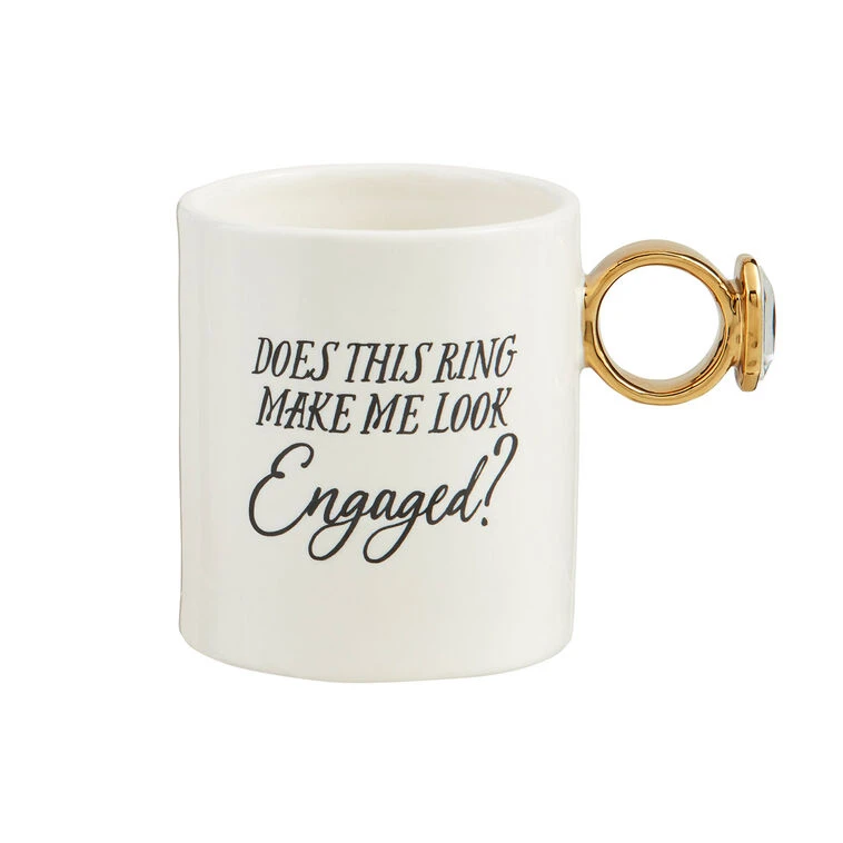 Mud Pie Does This Ring Make Me Look Engaged Mug 3 Mud Pie Does This Ring Make Me Look Engaged Mug