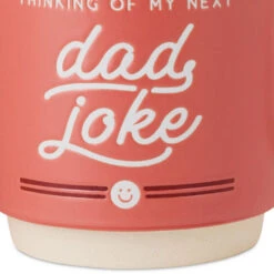 Hallmark My Next Dad Joke Mug, 16 Oz. 8 Hallmark My Next Dad Joke Mug, 16 Oz. -Hallmark Store My Next Dad Joke Funny Mug 1MUG3628 03