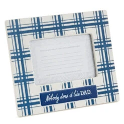 Hallmark Nobody Does It Like Dad Picture Frame, 4x6