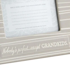 Hallmark Nobody's Perfect Except Grandkids Picture Frame, 4x6 8 Hallmark Nobody's Perfect Except Grandkids Picture Frame, 4x6 -Hallmark Store Nobodys Perfect Except Grandkids Picture Frame 1CAP1313 03