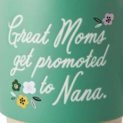 Hallmark Promoted To Nana Mug, 16 Oz. 8 Hallmark Promoted To Nana Mug, 16 Oz. -Hallmark Store Promoted To Nana Mug 1MUG3587 03