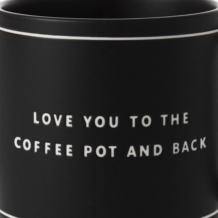 Hallmark To The Coffee Pot And Back Funny Mug, 16 Oz. 5 Hallmark To The Coffee Pot And Back Funny Mug, 16 Oz. - Image 3