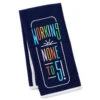 Hallmark Working None To Five Tea Towel, 18x26 2 Hallmark Working None To Five Tea Towel, 18x26 -Hallmark Store Working None to Five Kitchen Towel Retirement Gift 1SNN1209 01