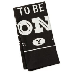 Hallmark Yellowstone There's Work To Be Done Tea Towel, 18x26